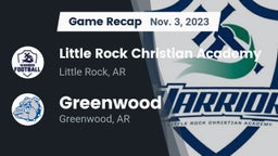 Recap: Little Rock Christian Academy  vs. Greenwood  2023