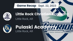 Recap: Little Rock Christian Academy  vs. Pulaski Academy 2023