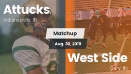 Matchup: Attucks  vs. West Side  2019