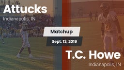 Matchup: Attucks  vs. T.C. Howe  2019