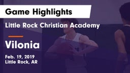 Little Rock Christian Academy  vs Vilonia  Game Highlights - Feb. 19, 2019