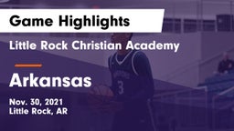 Little Rock Christian Academy  vs Arkansas  Game Highlights - Nov. 30, 2021