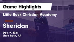 Little Rock Christian Academy  vs Sheridan  Game Highlights - Dec. 9, 2021