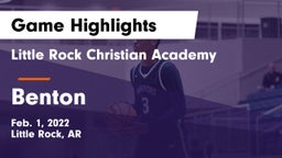Little Rock Christian Academy  vs Benton  Game Highlights - Feb. 1, 2022