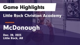 Little Rock Christian Academy  vs McDonough  Game Highlights - Dec. 28, 2023