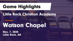 Little Rock Christian Academy  vs Watson Chapel  Game Highlights - Nov. 7, 2020