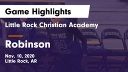 Little Rock Christian Academy  vs Robinson  Game Highlights - Nov. 10, 2020
