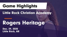 Little Rock Christian Academy  vs Rogers Heritage  Game Highlights - Dec. 29, 2020