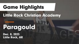 Little Rock Christian Academy  vs Paragould  Game Highlights - Dec. 8, 2023