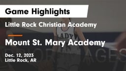 Little Rock Christian Academy  vs Mount St. Mary Academy Game Highlights - Dec. 12, 2023