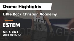 Little Rock Christian Academy  vs ESTEM Game Highlights - Jan. 9, 2024