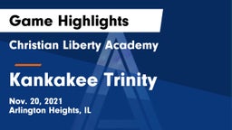 Christian Liberty Academy  vs Kankakee Trinity Game Highlights - Nov. 20, 2021