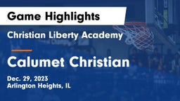 Christian Liberty Academy  vs Calumet Christian  Game Highlights - Dec. 29, 2023