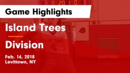 Island Trees  vs Division Game Highlights - Feb. 16, 2018