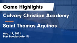 Calvary Christian Academy vs Saint Thomas Aquinas  Game Highlights - Aug. 19, 2021
