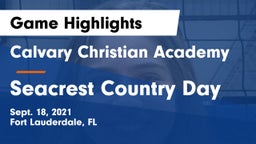 Calvary Christian Academy vs Seacrest Country Day Game Highlights - Sept. 18, 2021