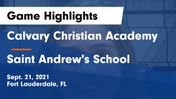 Calvary Christian Academy vs Saint Andrew's School Game Highlights - Sept. 21, 2021