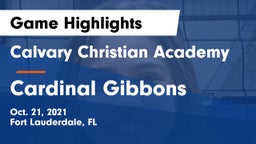 Calvary Christian Academy vs Cardinal Gibbons Game Highlights - Oct. 21, 2021