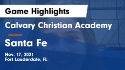 Calvary Christian Academy vs Santa Fe Game Highlights - Nov. 17, 2021