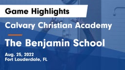 Calvary Christian Academy vs The Benjamin School Game Highlights - Aug. 25, 2022