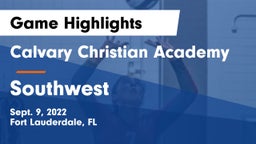 Calvary Christian Academy vs Southwest Game Highlights - Sept. 9, 2022