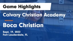 Calvary Christian Academy vs Boca Christian Game Highlights - Sept. 19, 2022