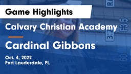 Calvary Christian Academy vs Cardinal Gibbons  Game Highlights - Oct. 4, 2022