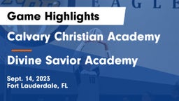 Calvary Christian Academy vs Divine Savior Academy Game Highlights - Sept. 14, 2023