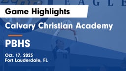 Calvary Christian Academy vs PBHS Game Highlights - Oct. 17, 2023