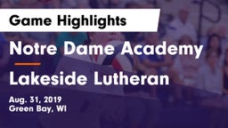Notre Dame Academy vs Lakeside Lutheran  Game Highlights - Aug. 31, 2019