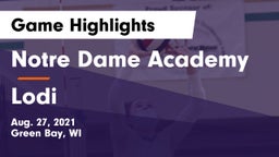 Notre Dame Academy vs Lodi  Game Highlights - Aug. 27, 2021