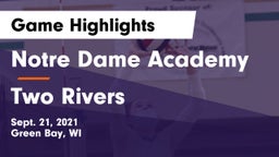 Notre Dame Academy vs Two Rivers Game Highlights - Sept. 21, 2021
