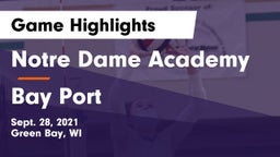Notre Dame Academy vs Bay Port Game Highlights - Sept. 28, 2021
