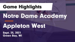 Notre Dame Academy vs Appleton West  Game Highlights - Sept. 25, 2021