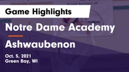 Notre Dame Academy vs Ashwaubenon Game Highlights - Oct. 5, 2021