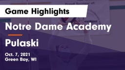 Notre Dame Academy vs Pulaski Game Highlights - Oct. 7, 2021