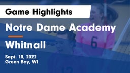 Notre Dame Academy vs Whitnall  Game Highlights - Sept. 10, 2022