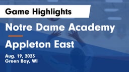 Notre Dame Academy vs Appleton East  Game Highlights - Aug. 19, 2023