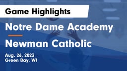 Notre Dame Academy vs Newman Catholic  Game Highlights - Aug. 26, 2023