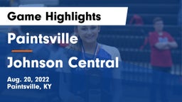 Paintsville  vs Johnson Central Game Highlights - Aug. 20, 2022