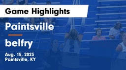 Paintsville  vs belfry Game Highlights - Aug. 15, 2023