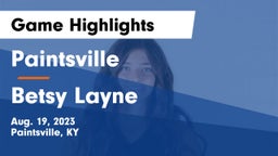 Paintsville  vs Betsy Layne Game Highlights - Aug. 19, 2023