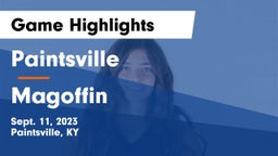 Paintsville  vs Magoffin Game Highlights - Sept. 11, 2023