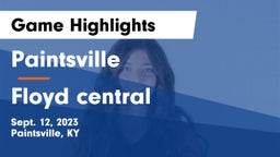 Paintsville  vs Floyd central Game Highlights - Sept. 12, 2023
