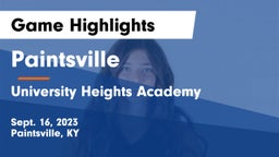 Paintsville  vs University Heights Academy Game Highlights - Sept. 16, 2023
