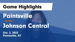 Paintsville  vs Johnson Central Game Highlights - Oct. 3, 2023