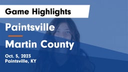 Paintsville  vs Martin County  Game Highlights - Oct. 5, 2023