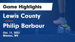 Lewis County  vs Philip Barbour  Game Highlights - Oct. 11, 2022
