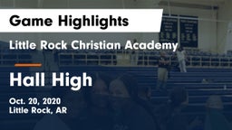 Little Rock Christian Academy  vs Hall High Game Highlights - Oct. 20, 2020