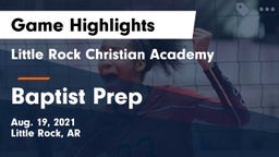 Little Rock Christian Academy  vs Baptist Prep  Game Highlights - Aug. 19, 2021
